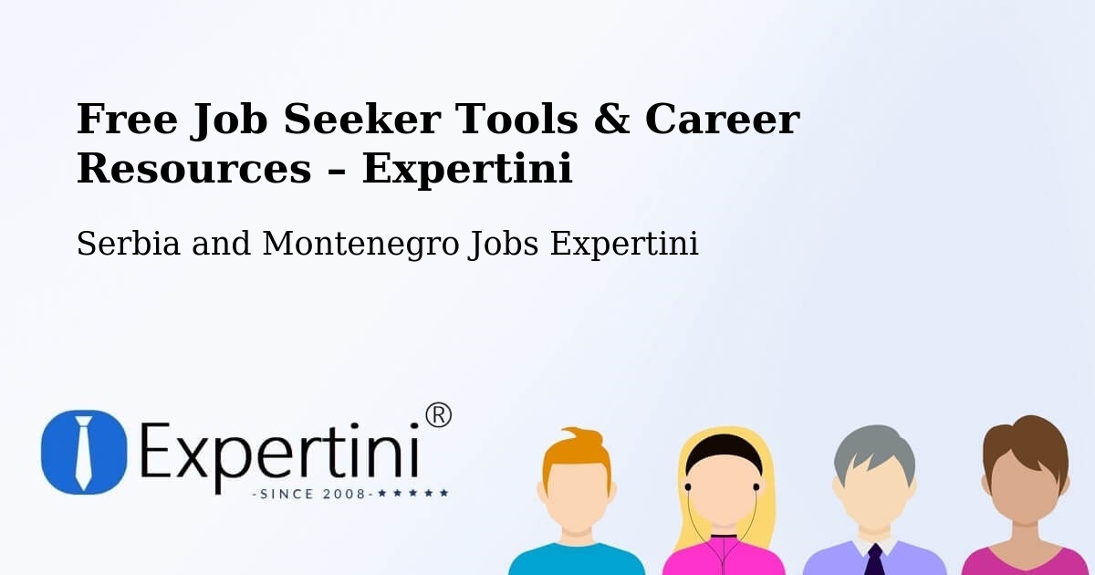 Free Job Seeker Tools & Career Resources – Elk Point - Elk Point, Serbia and Montenegro Jobs Expertini