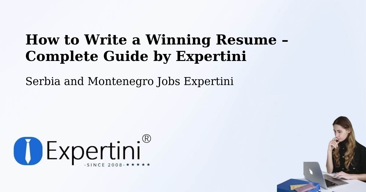 Resume Writing Guide for Job Seekers – Elk Point - Elk Point, Serbia and Montenegro Jobs Expertini