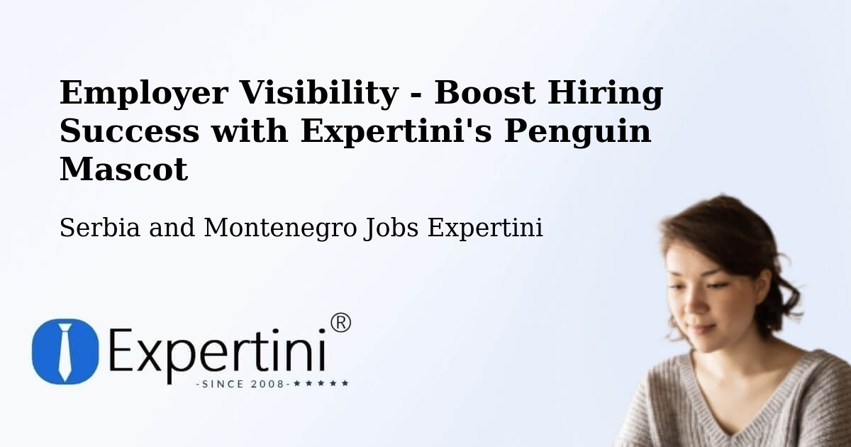 CV and Resume Visibility Optimization – Elk Point - Serbia and Montenegro Jobs Expertini